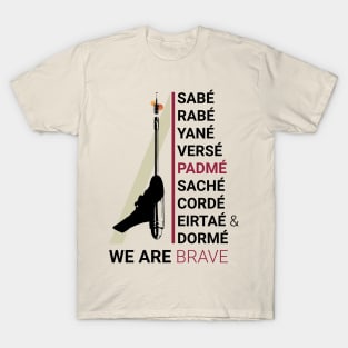 We Are Brave T-Shirt